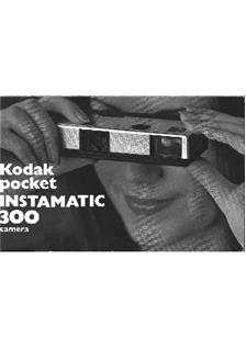 Kodak Pocket Instamatic 300 manual. Camera Instructions.